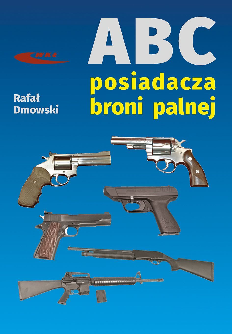 ABC posiadacza broni palnej