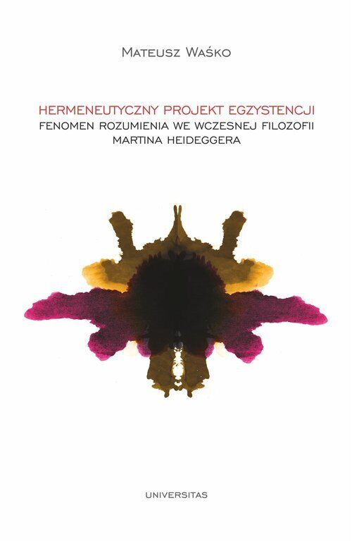 Hermeneutyczny projekt egzystencji