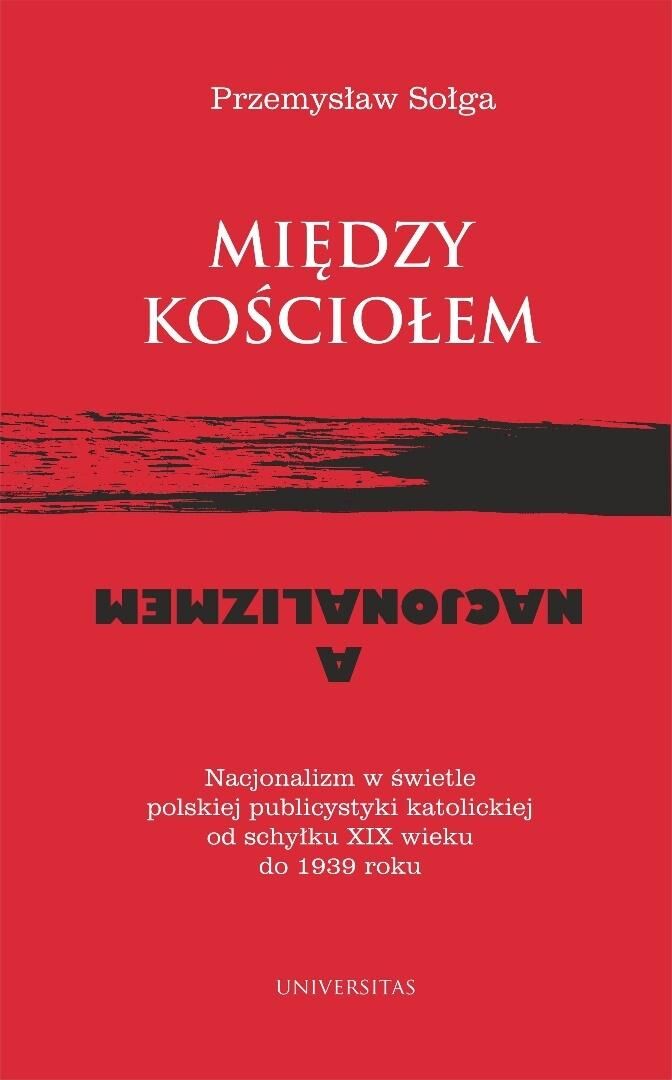 Między Kościołem a nacjonalizmem