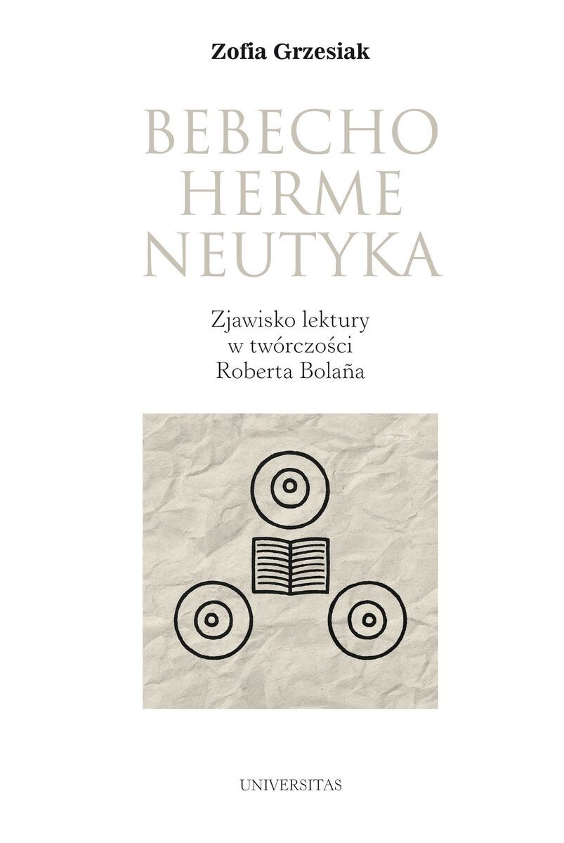 Bebechohermeneutyka. Zjawisko lektury w twórczości Roberta Bolana