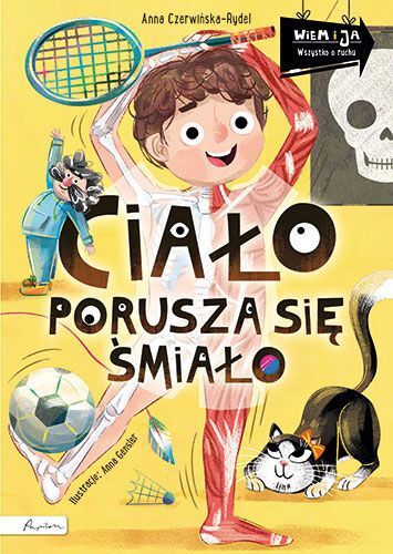 Wiem i ja. Ciało porusza się śmiało