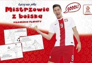 PZPN. Piłkarskie plakaty do kolorowania. Mistrzowie z boiska