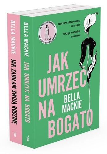 Pakiet - B. Mackie: Jak zabiłam swoją rodzinę / Jak umrzeć na bogato