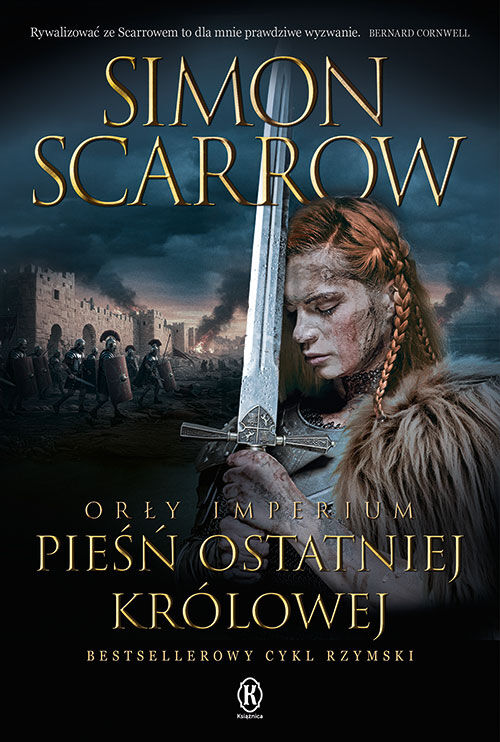 Pieśń ostatniej królowej. Cykl Orły Imperium. Tom 23