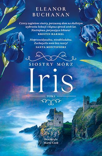 Iris. Seria Siostry Mórz. Tom 1