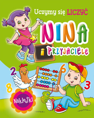 Nina i przyjaciele. Uczymy się liczyć