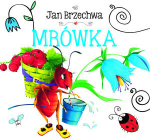 Mrówka. Biblioteczka niedźwiadka