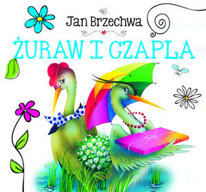 Żuraw i czapla. Biblioteczka niedźwiadka