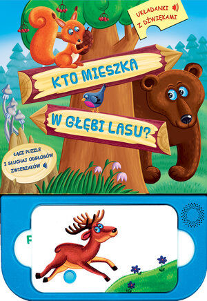 Kto mieszka w głębi lasu? Układanki z dźwiękami