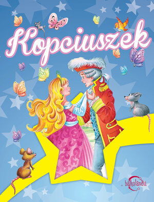Bajkolandia. Kopciuszek