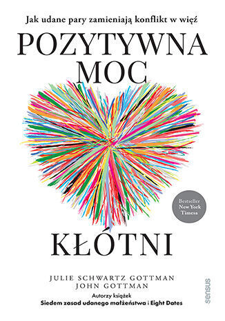 Pozytywna moc kłótni. Jak udane pary zamieniają konflikt w więź