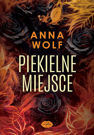 Piekielne miejsce. Dylogia Piekielna. Tom 2