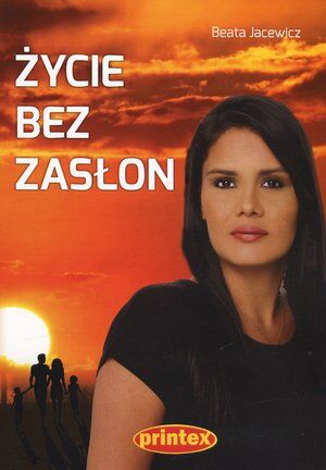 Życie bez zasłon