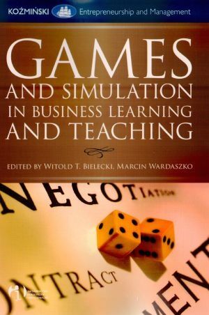 Games and simulation in business learning and teaching