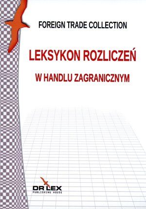 Leksykon rozliczeń w handlu zagranicznym