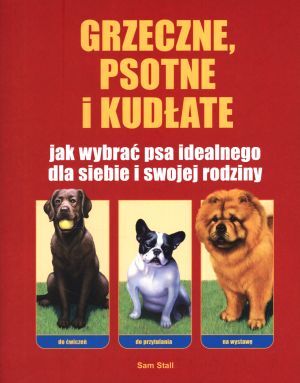 Grzeczne, psotne i kudłate