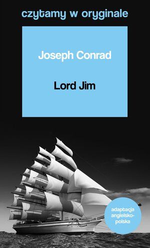 Lord Jim. Czytamy w oryginale wielkie powieści