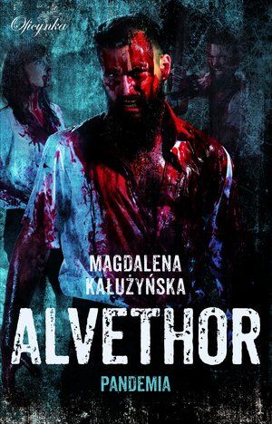 Pandemia. Seria Alvethor
