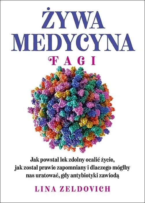 Żywa medycyna. Fagi