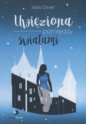 Uwięziona pomiędzy światami
