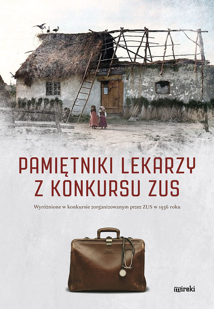 Pamiętniki lekarzy z konkursu ZUS