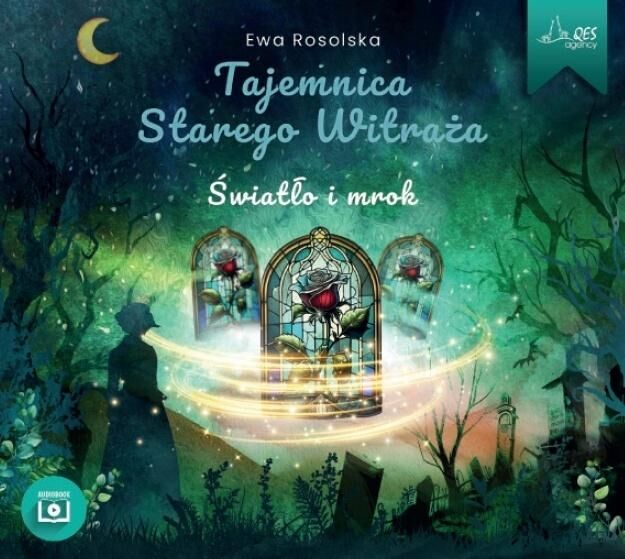 Światło i Mrok. Tajemnica starego witraża. Tom 4 (książka audio)