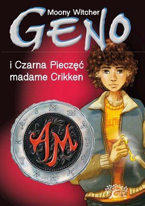 Geno i Czarna Pieczęć madame Crikken. Tom 1