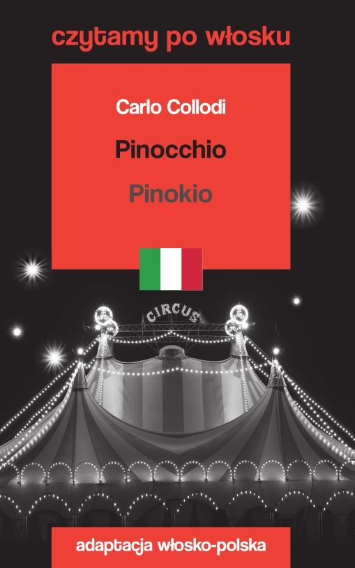 Pinocchio / Pinokio. Czytamy po włosku