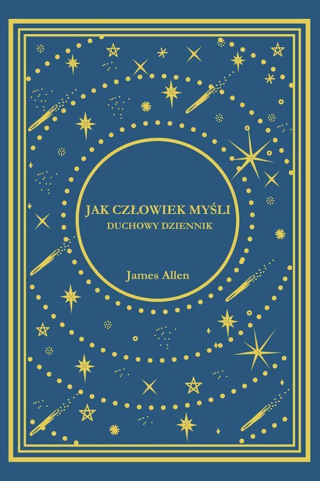 Jak Człowiek Myśli. Duchowy Dziennik
