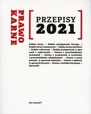 Prawo karne Przepisy (styczeń 2021)
