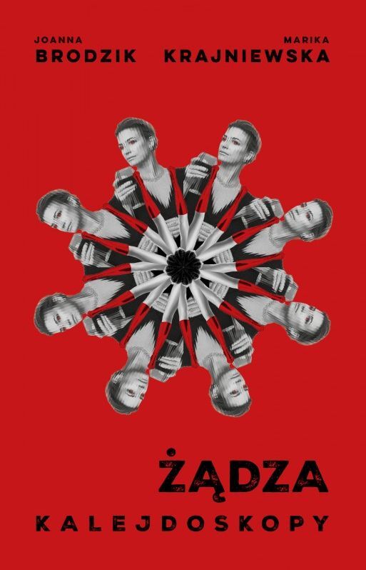 Kalejdoskopy. Żądza