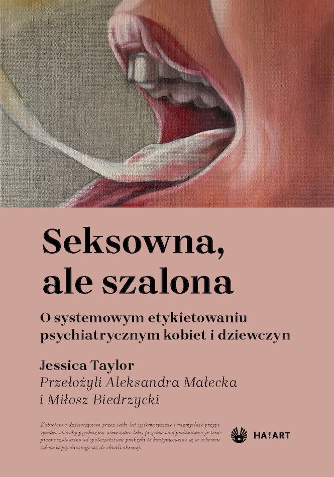 Seksowna, ale szalona. O systemowym etykietowaniu psychiatrycznym kobiet i dziewczyn