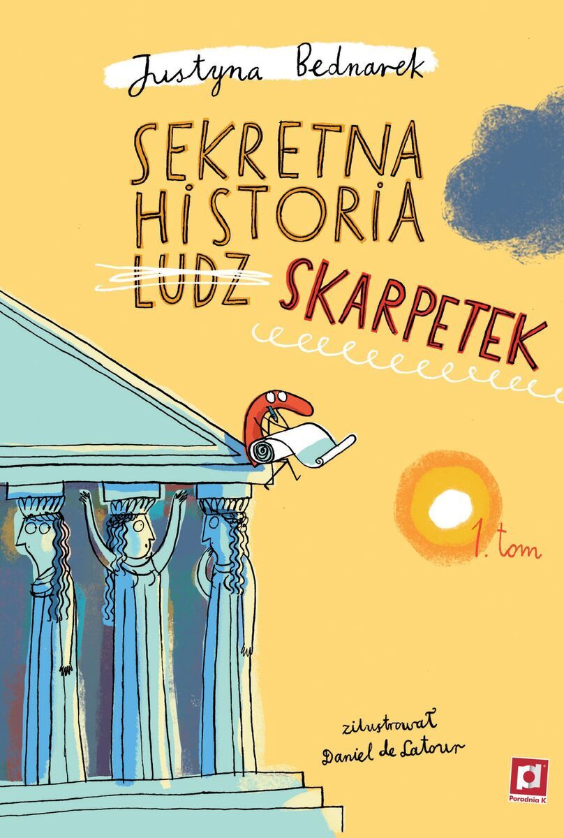 Sekretna historia ludz… skarpetek. Tom 1