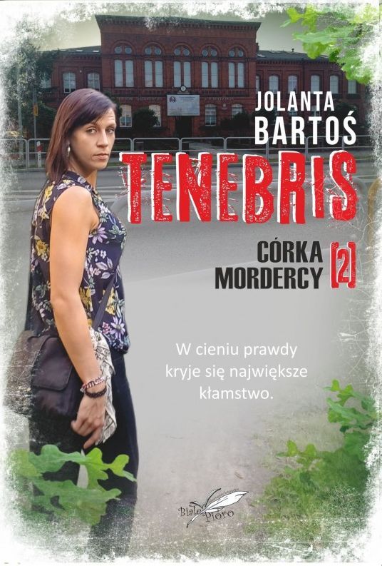 Córka mordercy. Tenebris. Tom 2