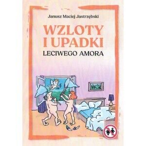 Wzloty i upadki leciwego amora