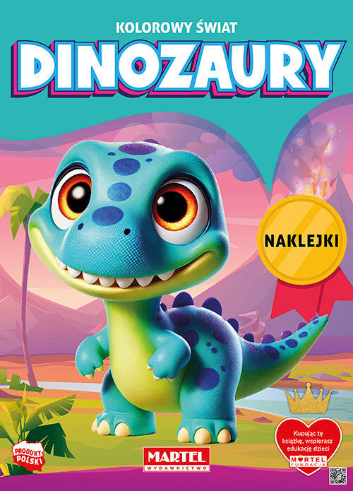 Kolorowy świat. Dinozaury. Kolorowanka z naklejkami