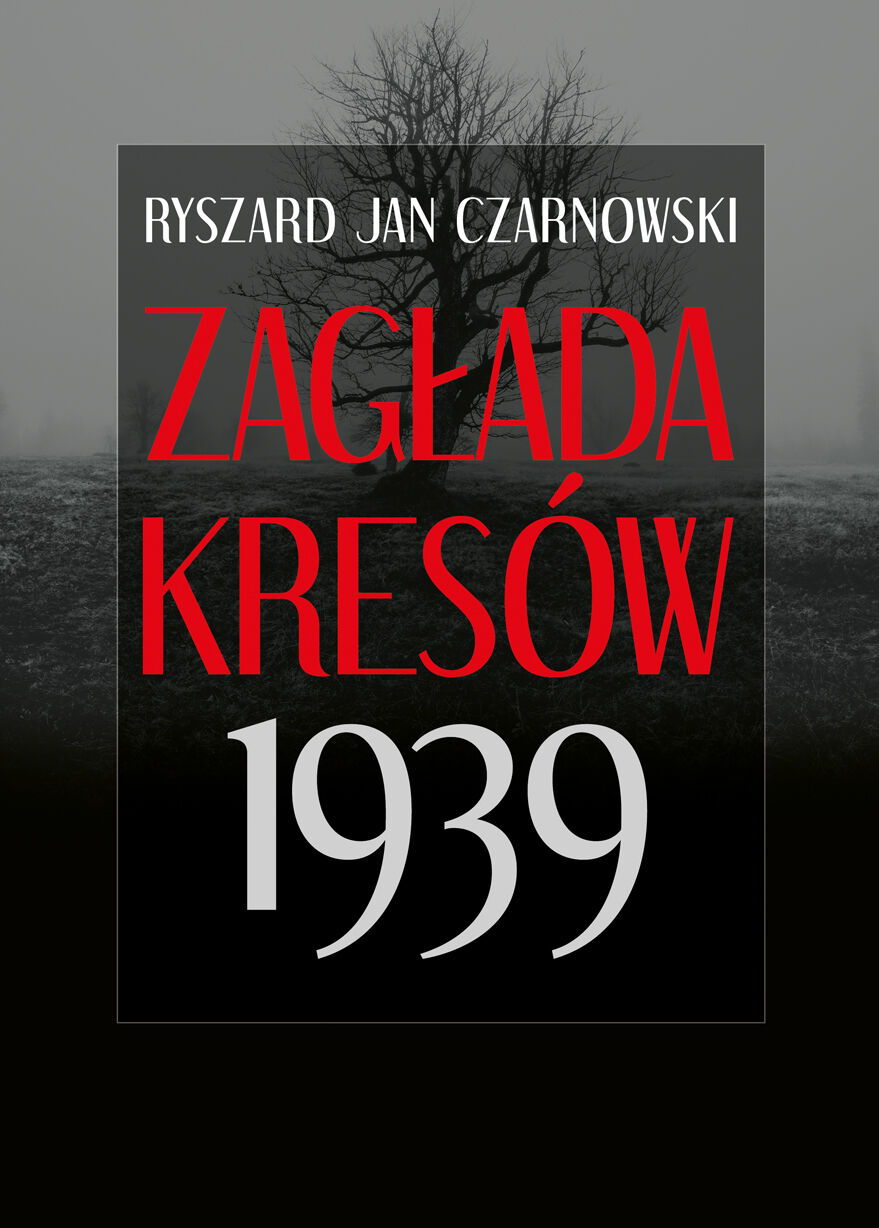 Zagłada kresów 1939