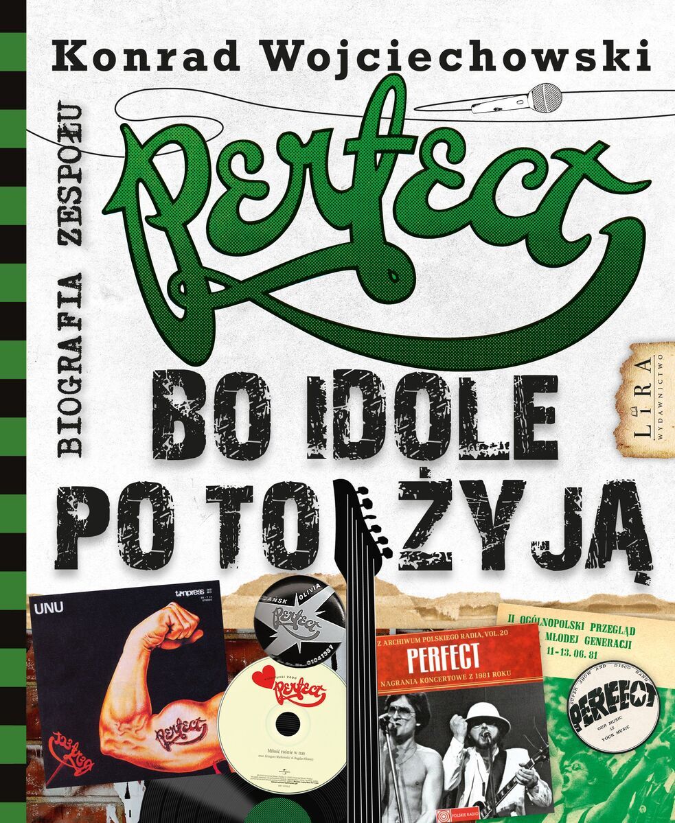 Perfect. Bo idole po to żyją