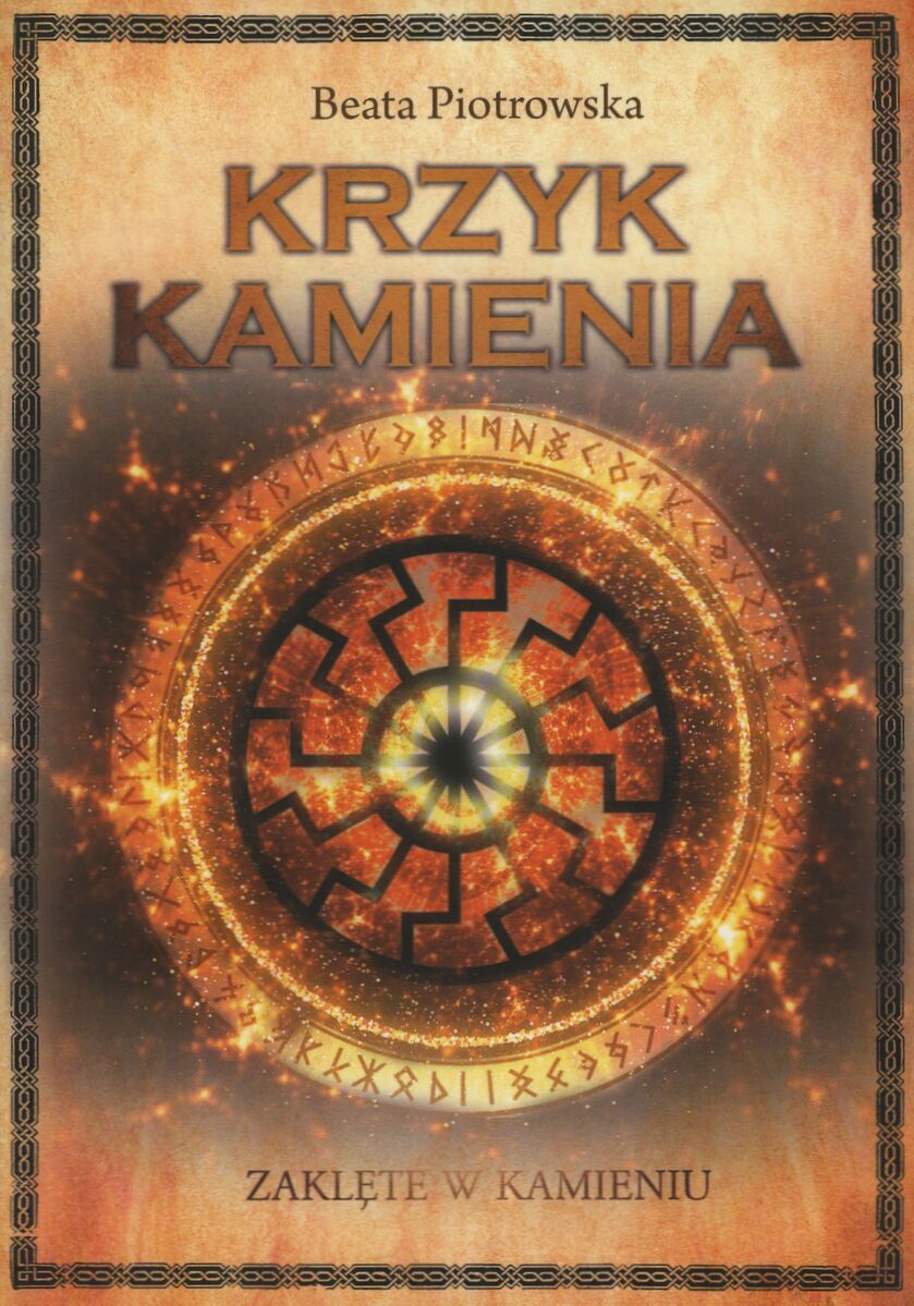 Krzyk kamienia. Saga Zaklęte w kamieniu. Tom 2