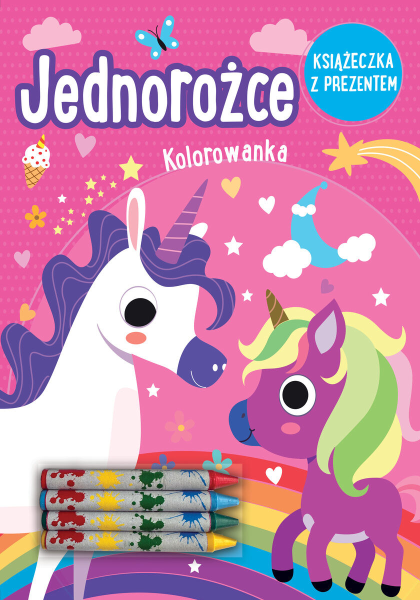Jednorożce. Kolorowanka (książeczka z prezentem - kredki)