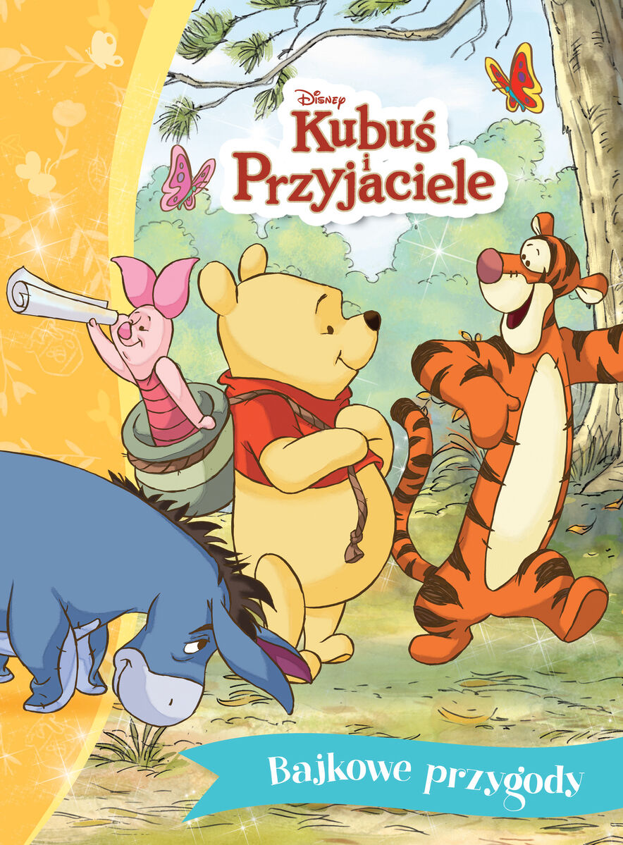 Bajkowe przygody. Disney Kubuś i Przyjaciele