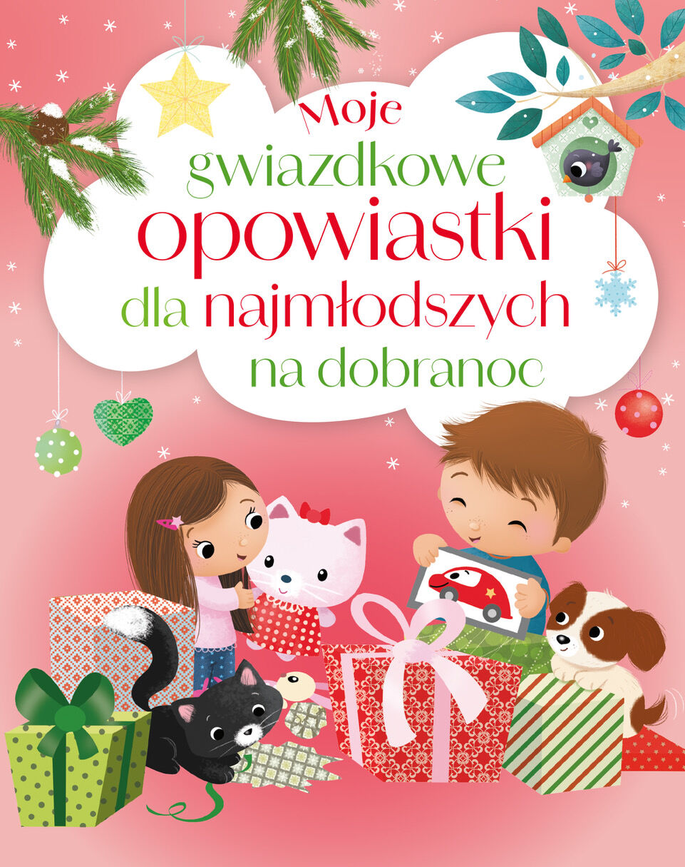 Moje gwiazdkowe opowiastki dla najmłodszych na dobranoc