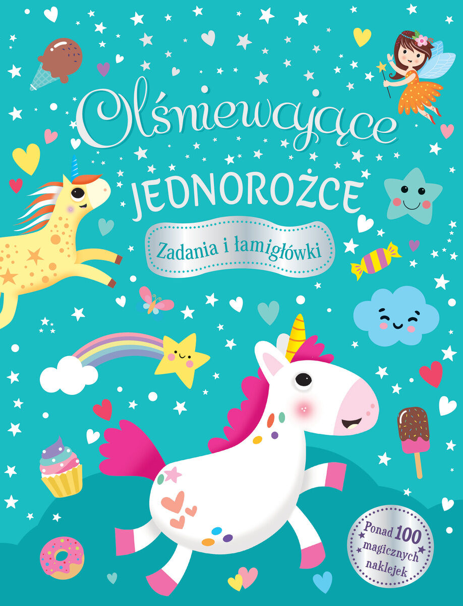 Olśniewające jednorożce. Zadania i łamigłówki