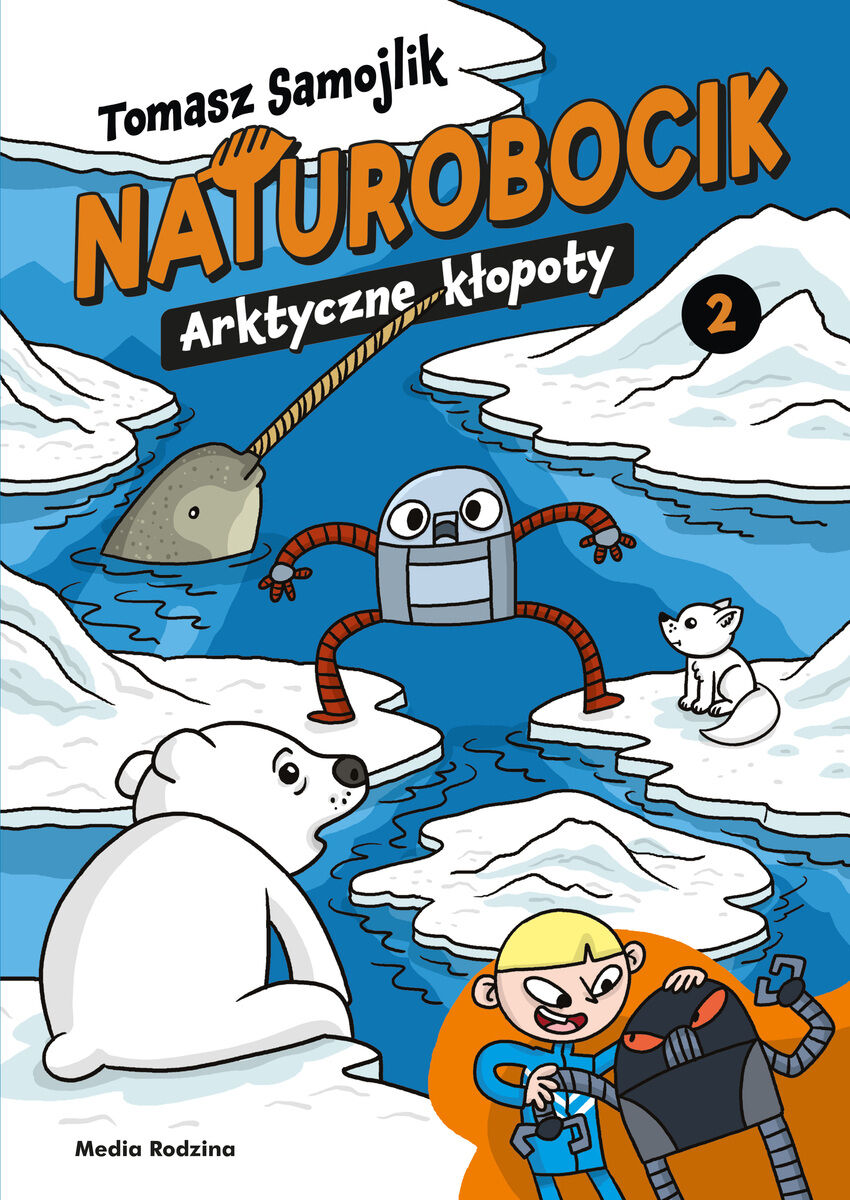 Naturobocik. Tom 2. Arktyczne kłopoty