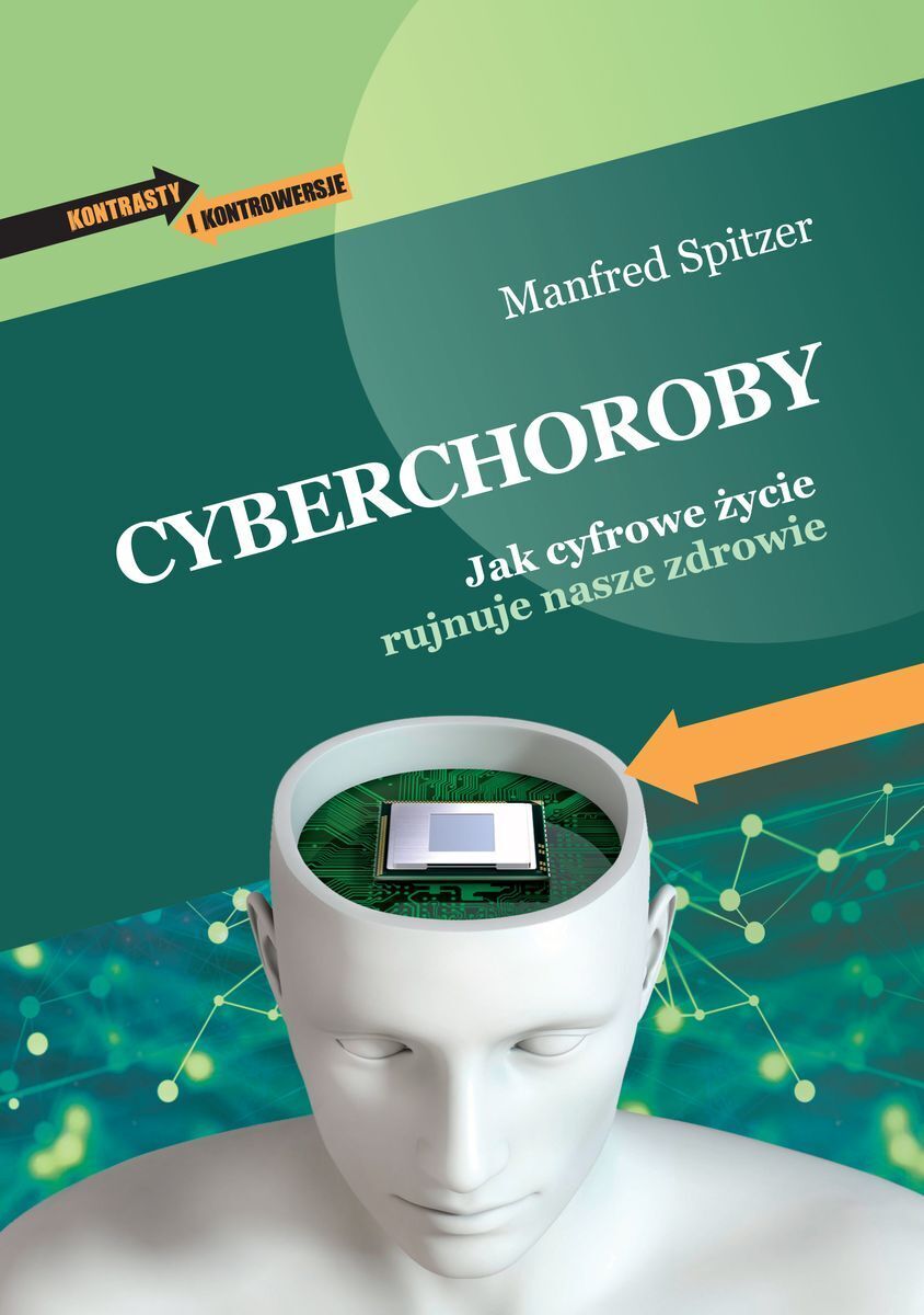Cyberchoroby. Jak cyfrowe życie rujnuje nasze zdrowie