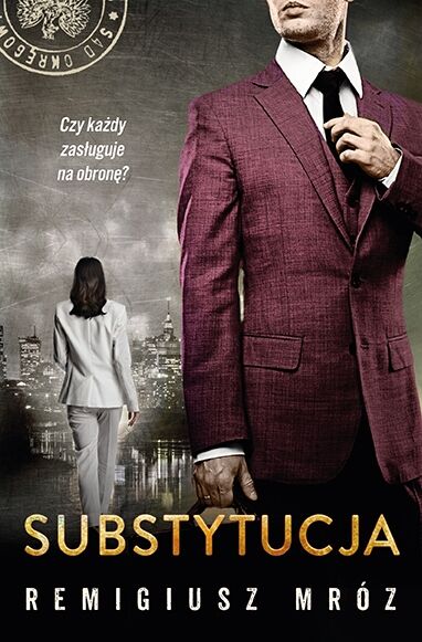 Substytucja. Seria z Joanną Chyłką. Tom 19