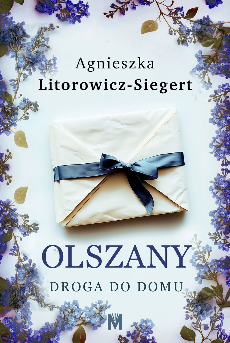 Droga do domu. Cykl Olszany. Tom 1