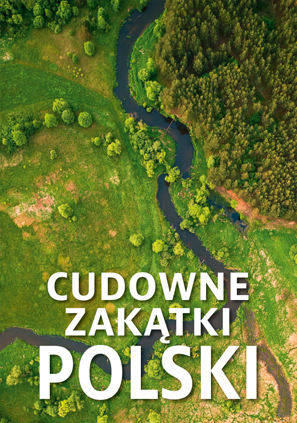 Cudowne zakątki Polski