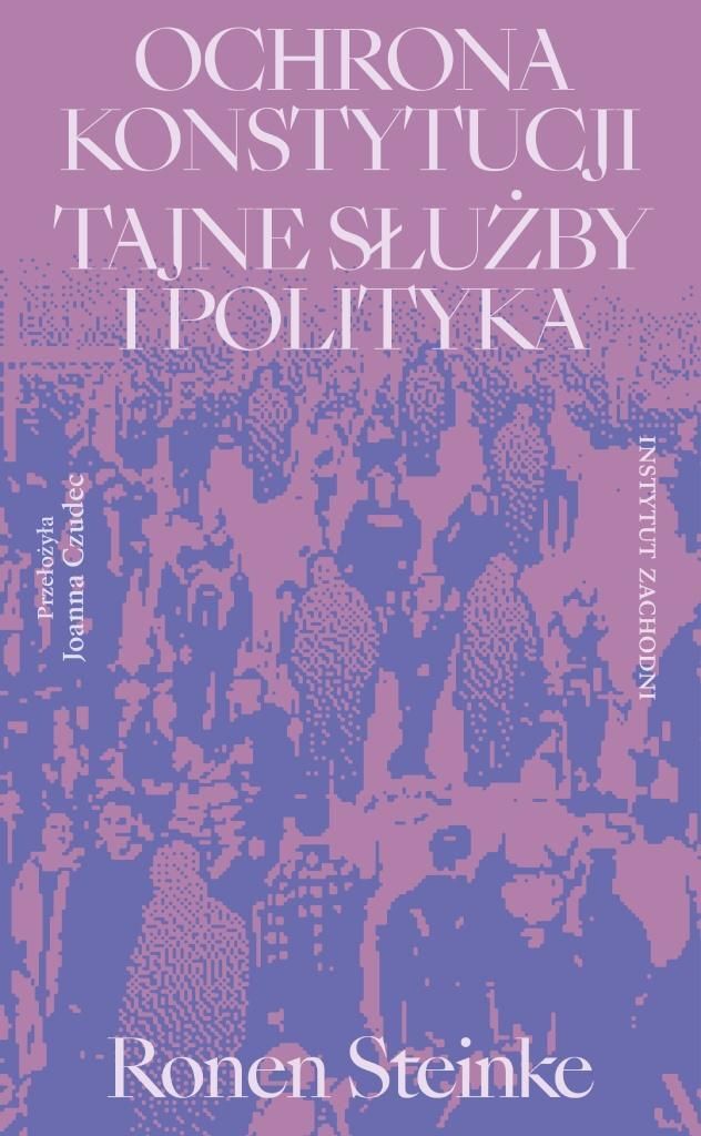 Ochrona konstytucji. Tajne służby i polityka