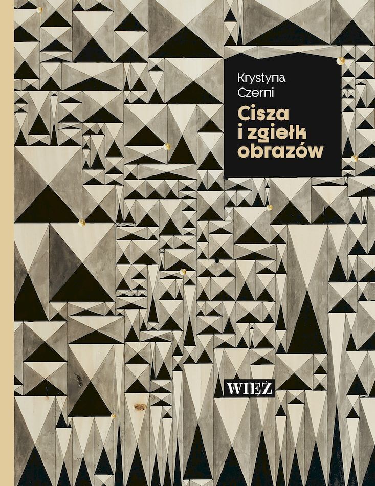 Cisza i zgiełk obrazów